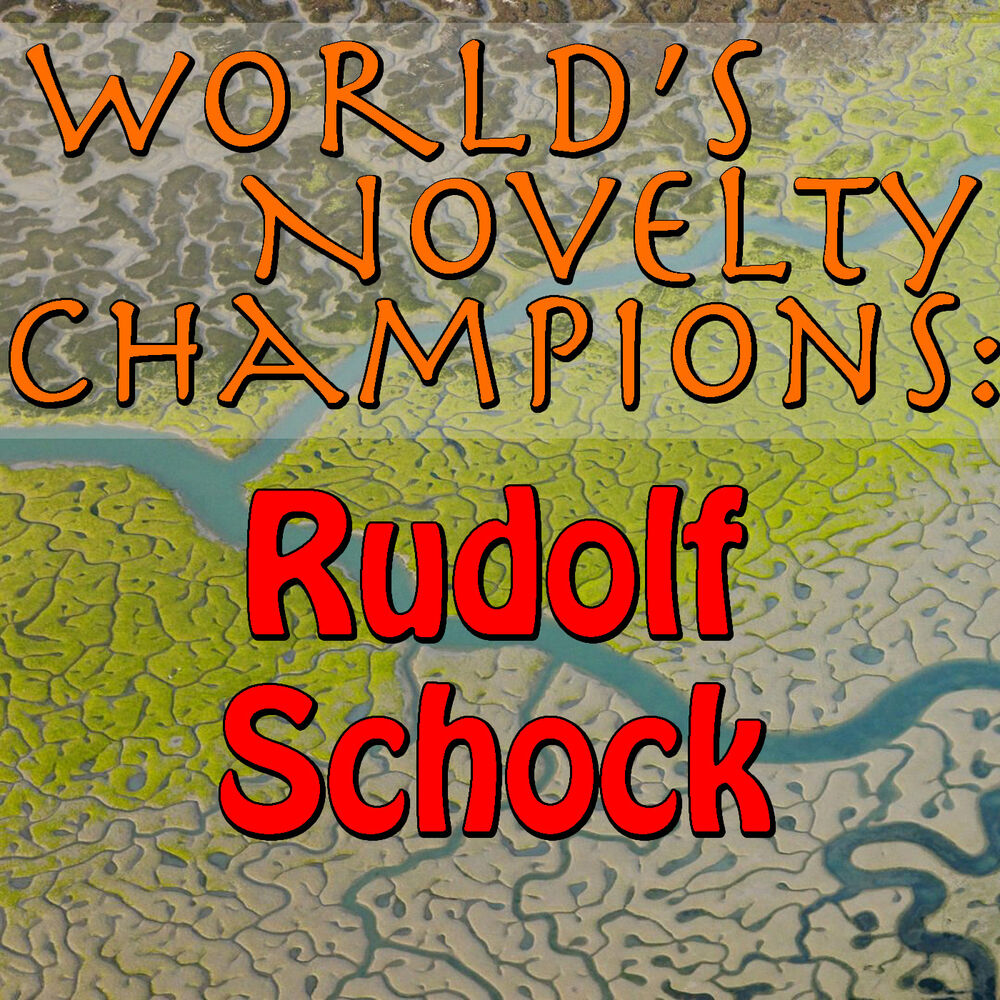 Picture of World's Novelty Champions: Rudolf Schock