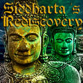 Siddharta's Rediscovery (Live Life Intensely)