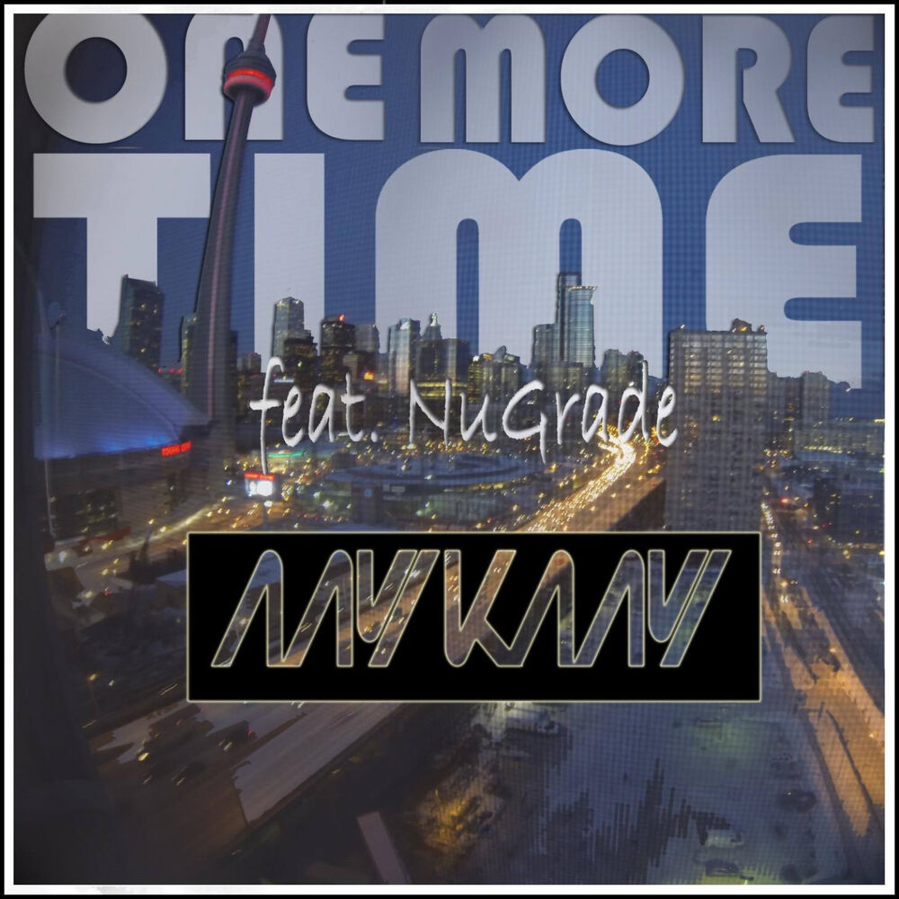 Picture of One More Time ft. NuGrade
