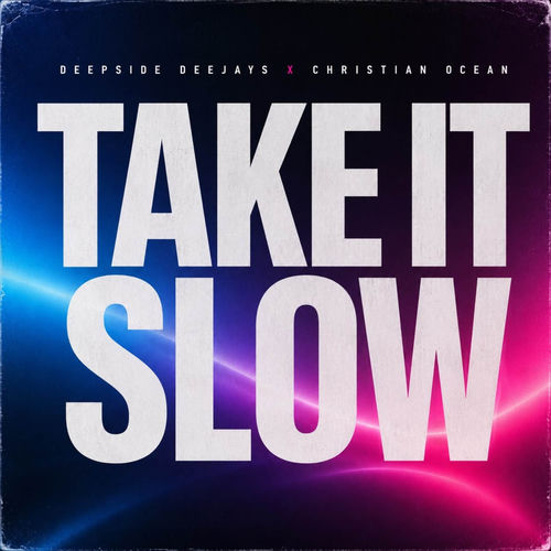 Take it slow