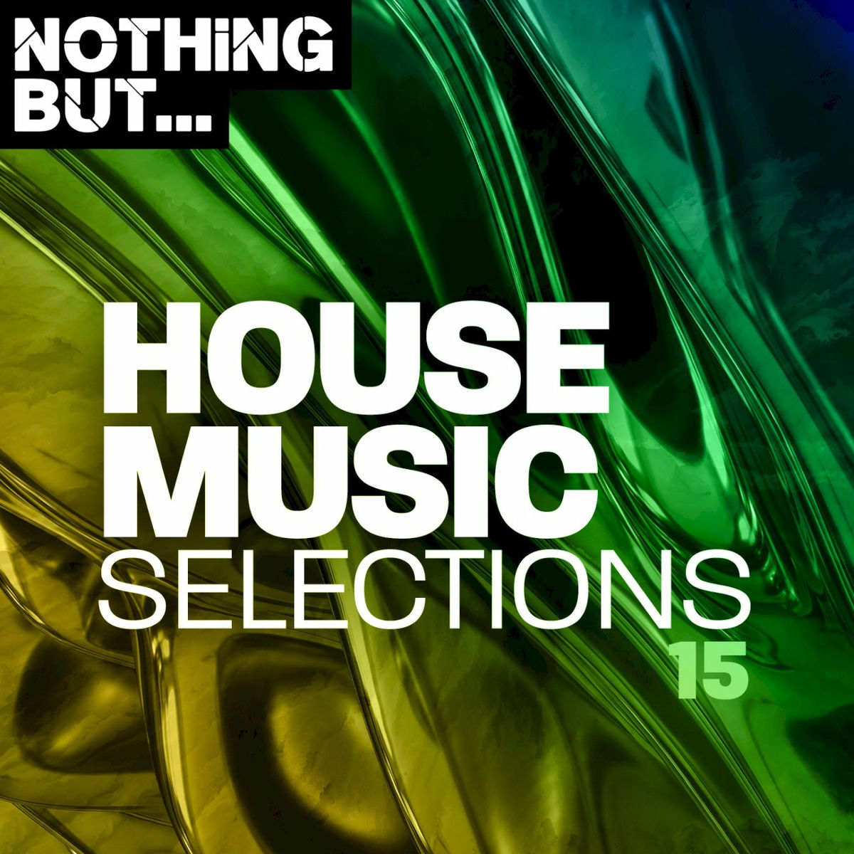 Album cover of Nothing But... House Music Selections, Vol. 15