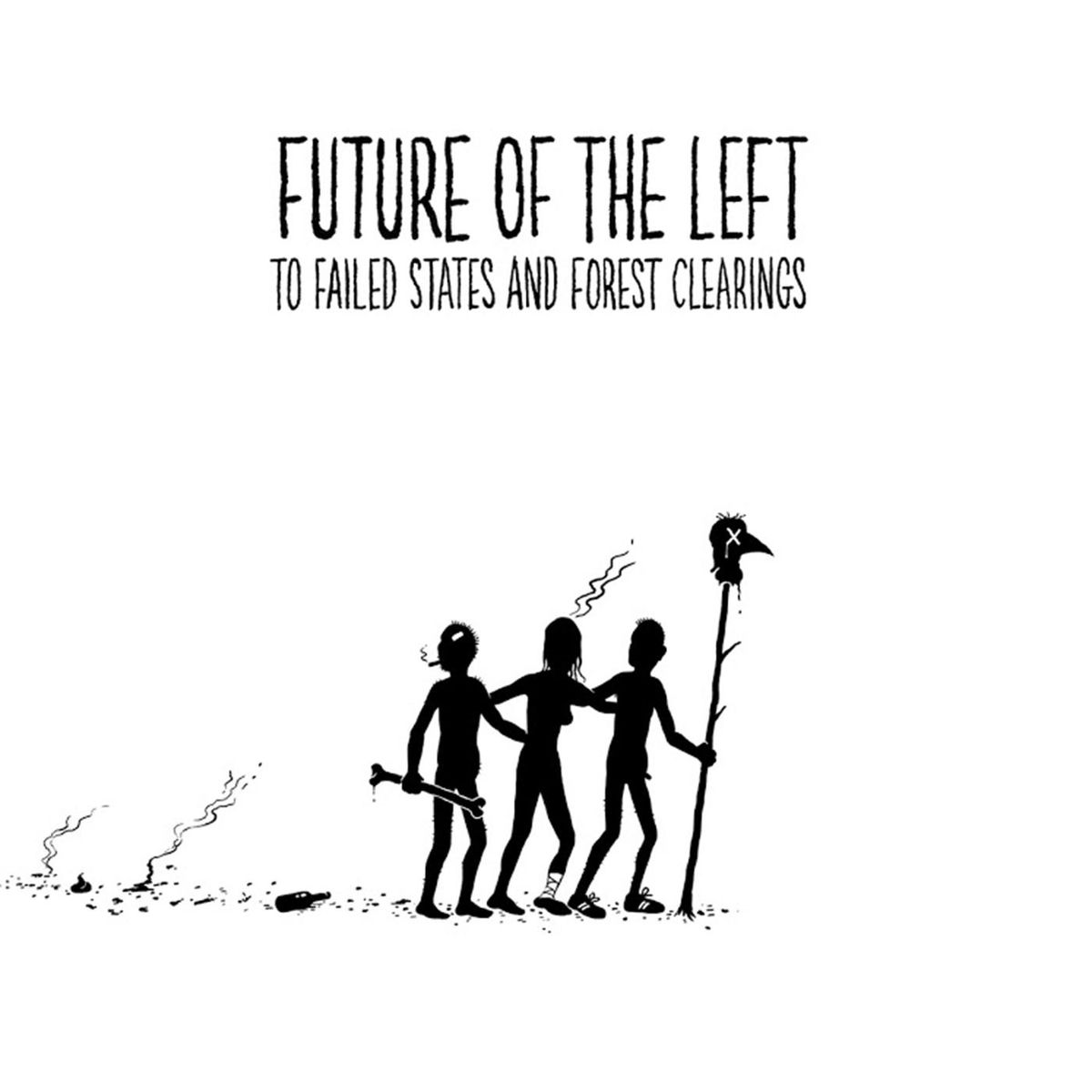 Album cover of TO FAILED STATES AND FOREST CLEARINGS