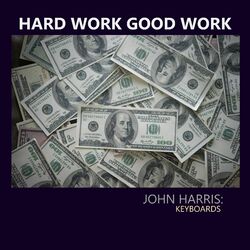 Cover of HARD WORK GOOD WORK