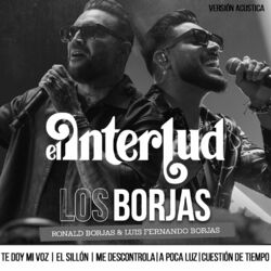 Cover of Los Borjas: Te Doy Mi Voz/ El Sillón/ Me Descontrola/ A Poca Luz/ Cuestión De Tiempo (Acustica)