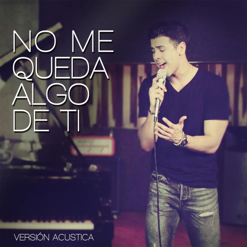 Picture of No Me Queda Algo de Ti (Acústico) [En Vivo]