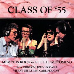 Cover of Class Of '55: Memphis Rock & Roll Homecoming