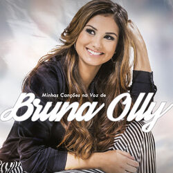 Cover of Minhas Canções na Voz de Bruna Olly