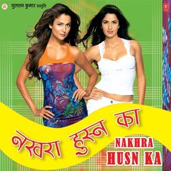 Cover of Nakhra Husn Ka