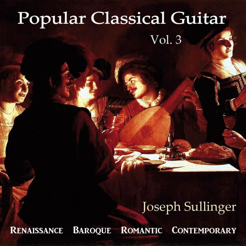 Picture of Popular Classical Guitar, Vol. 3: Renaissance, Baroque, Romantic, Contemporary