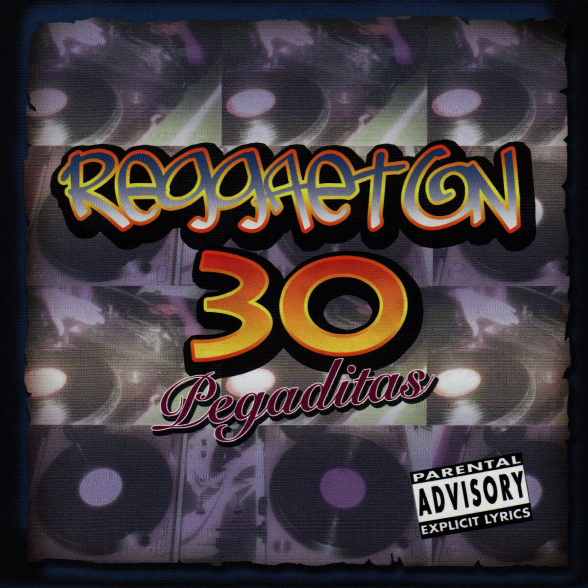 Album cover of Reggeaton 30 Pegaditas