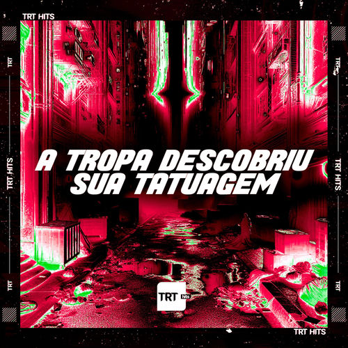 A Tropa Descobriu Sua Tatuagem