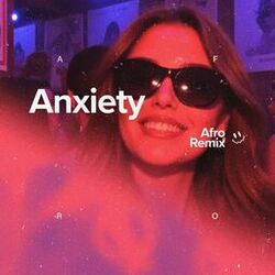 Anxiety (Afro House)
