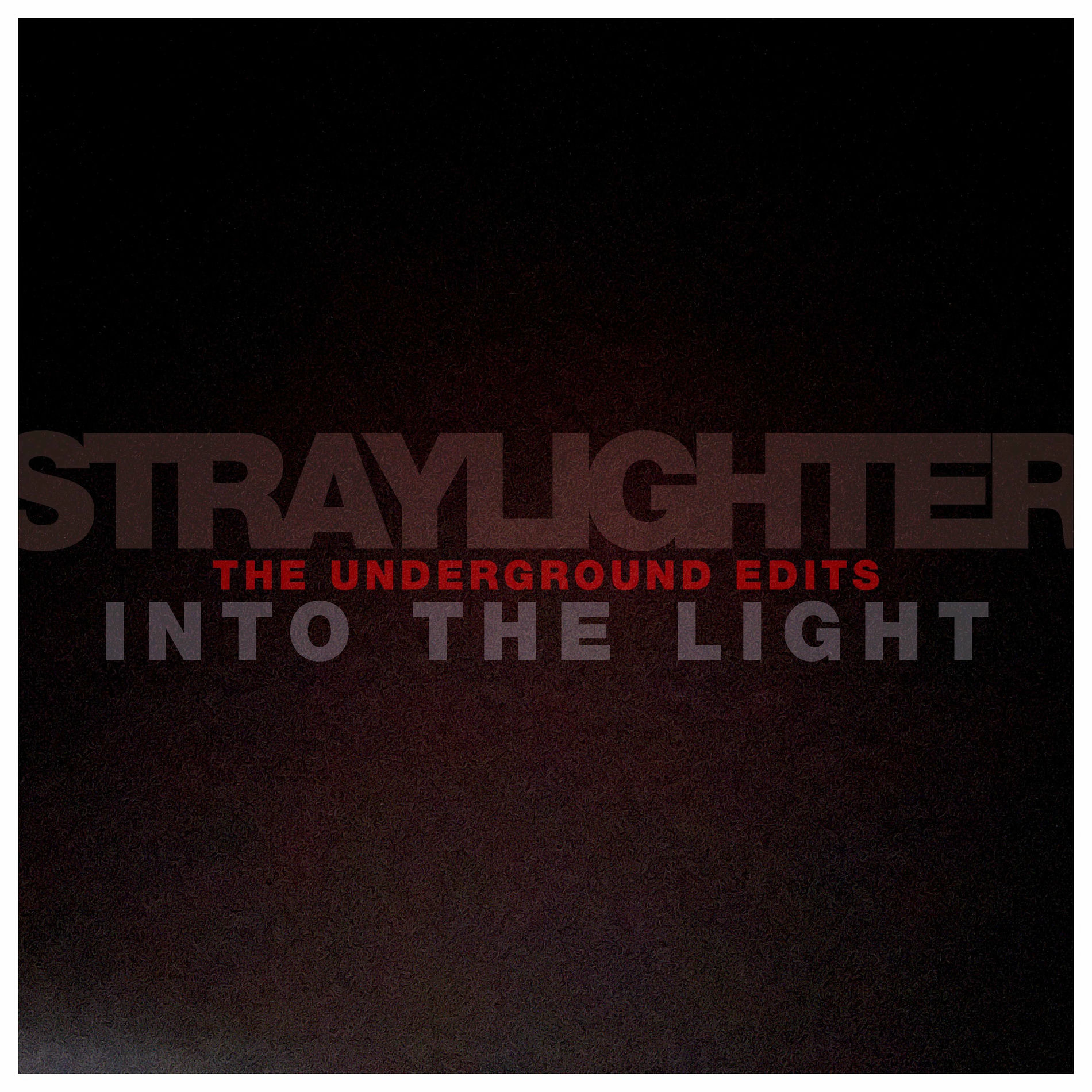 Album cover of Into The Light (The Underground Edits)