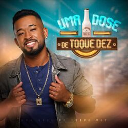 Cover of Uma Dose de Toque Dez