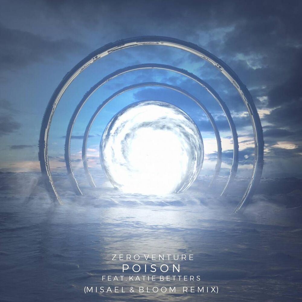 Picture of Poison (feat. Katie Betters) [Misael Gauna & Bloom Remix]