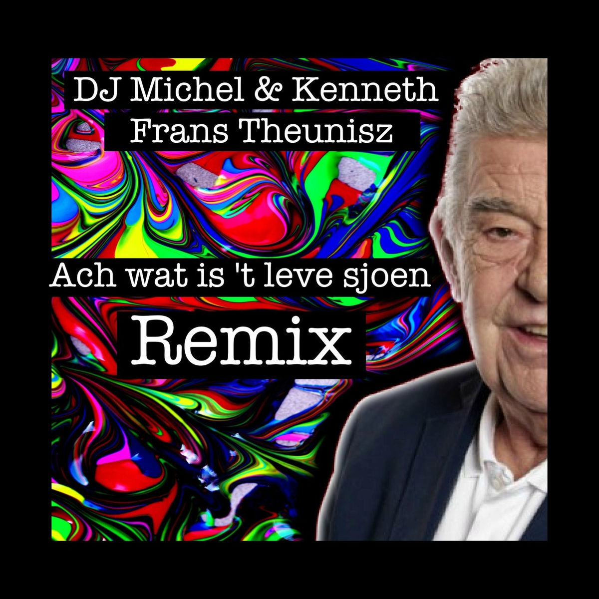 Album cover of Ach Wat Is 't Leve Sjoen (Remix)