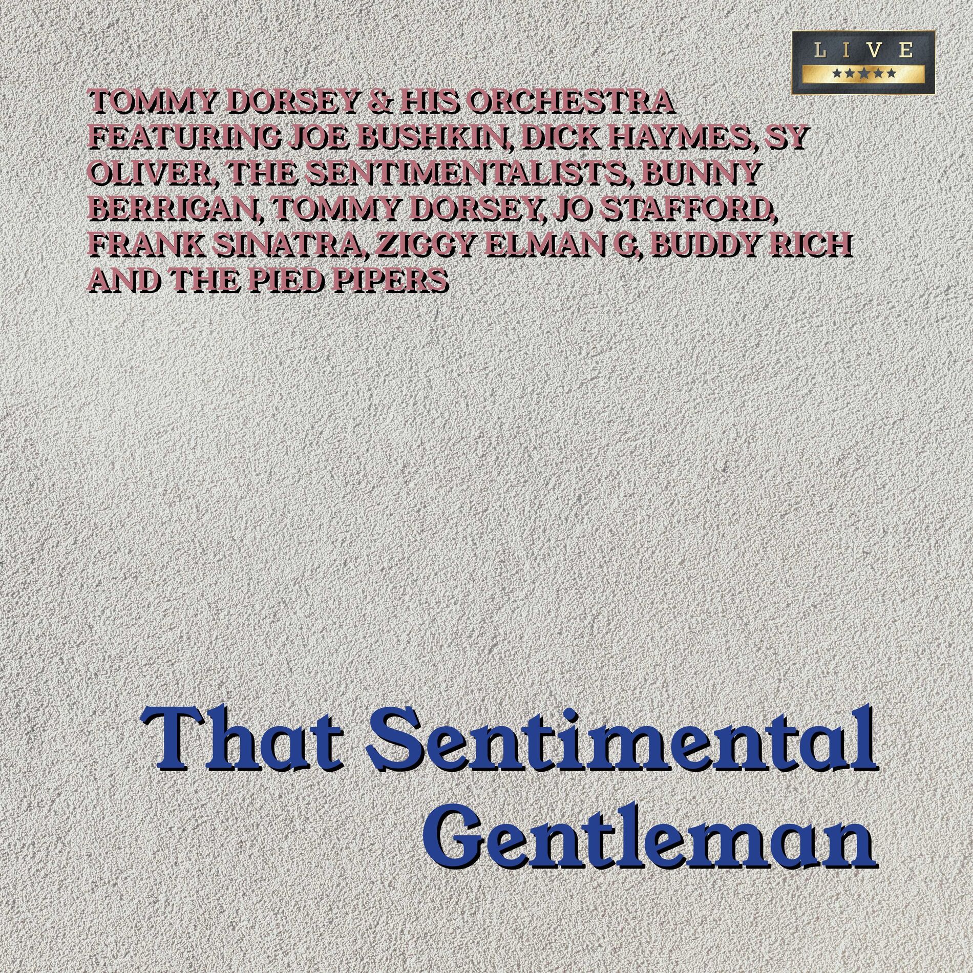 Album cover of That Sentimental Gentleman (Live)