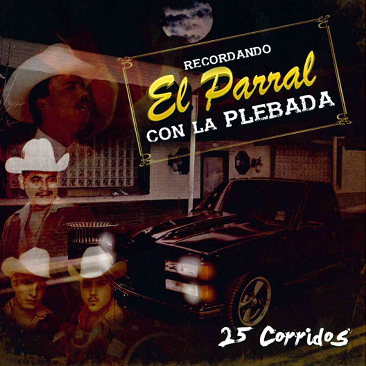 Album cover of Recordando el Parral Con la Plebada 25 Corridos