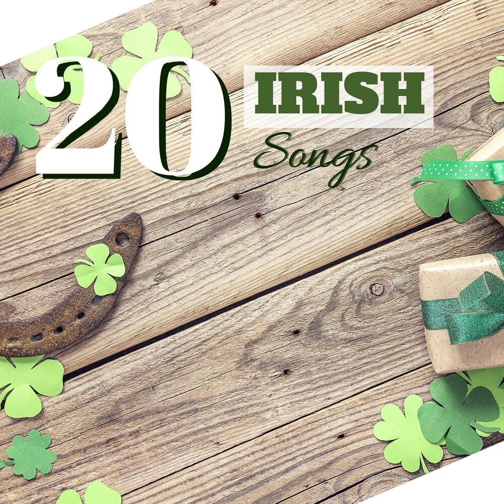 Picture of 20 Irish Songs - Traditional Music from Ireland, Country Style Tracks for St Paddys