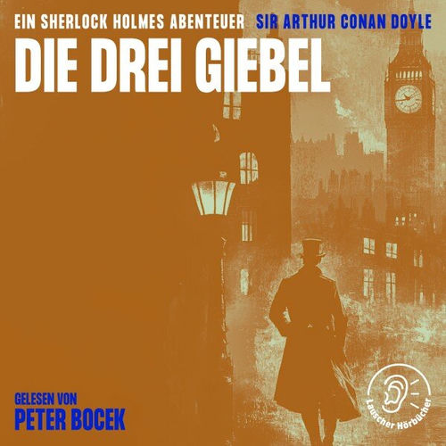 Die Drei Giebel (Ein Sherlock Holmes Abenteuer)