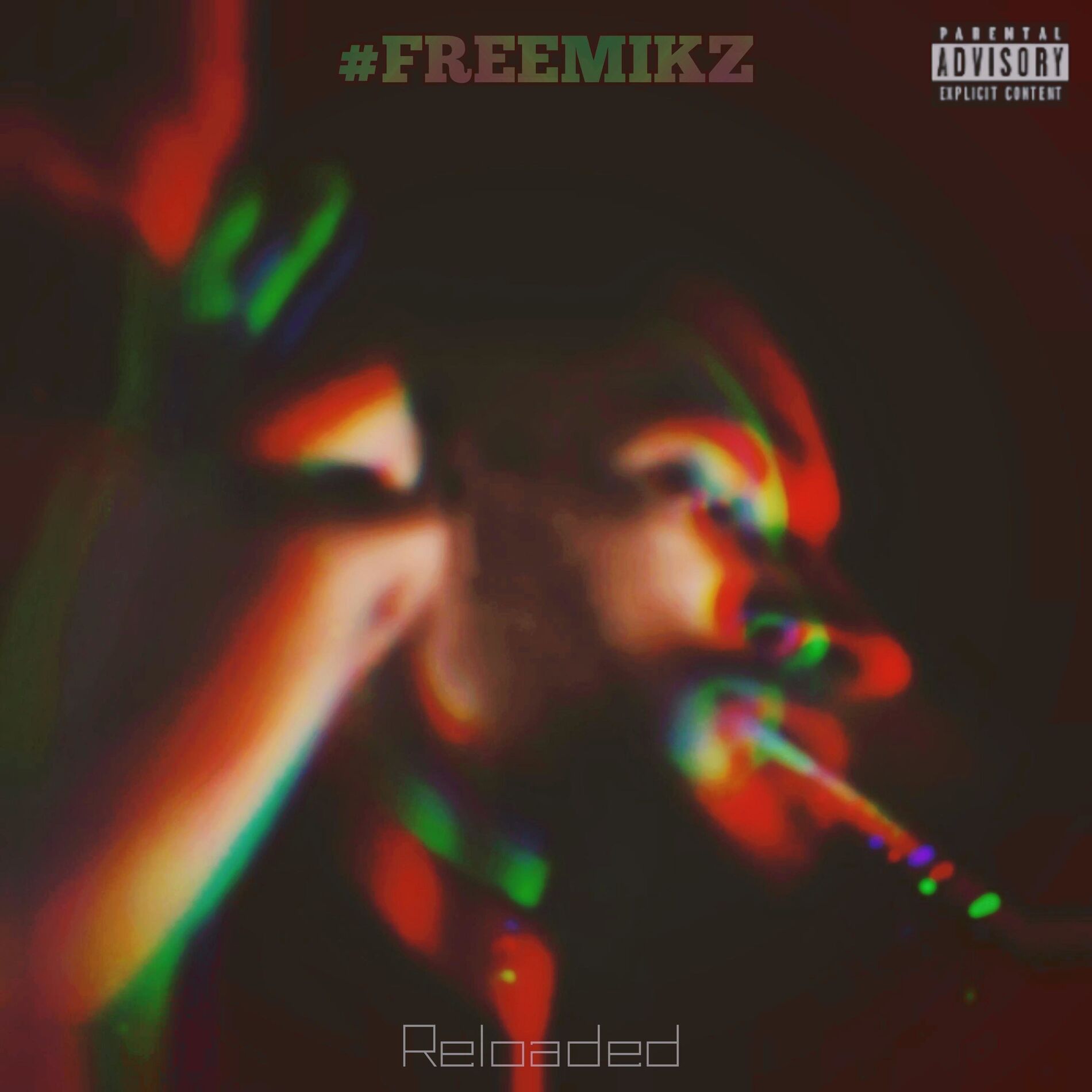 Album cover of #FREEMIKZ (Reloaded)