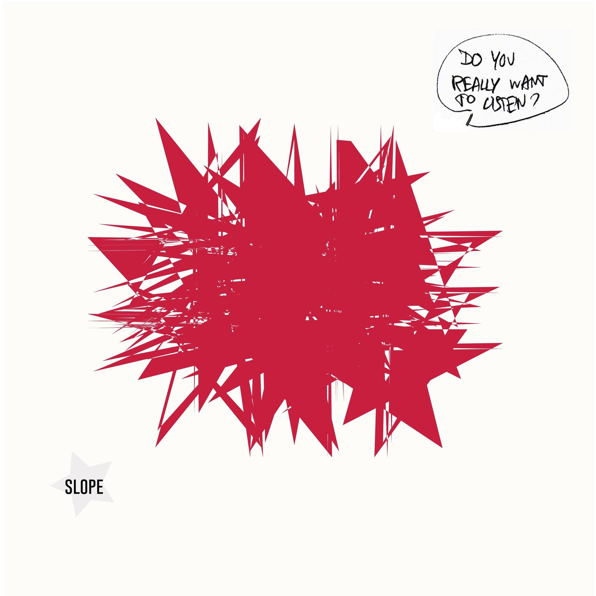 Album cover of Do you really want to listen?