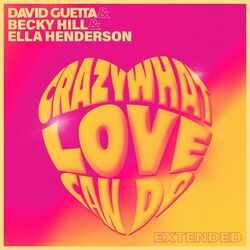 Cover of Crazy What Love Can Do (Extended)