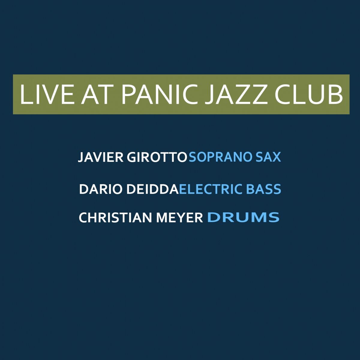 Album cover of Live at Panic Jazz Club