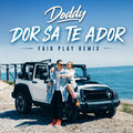 Dor Sa Te Ador (FAIR PLAY REMIX)