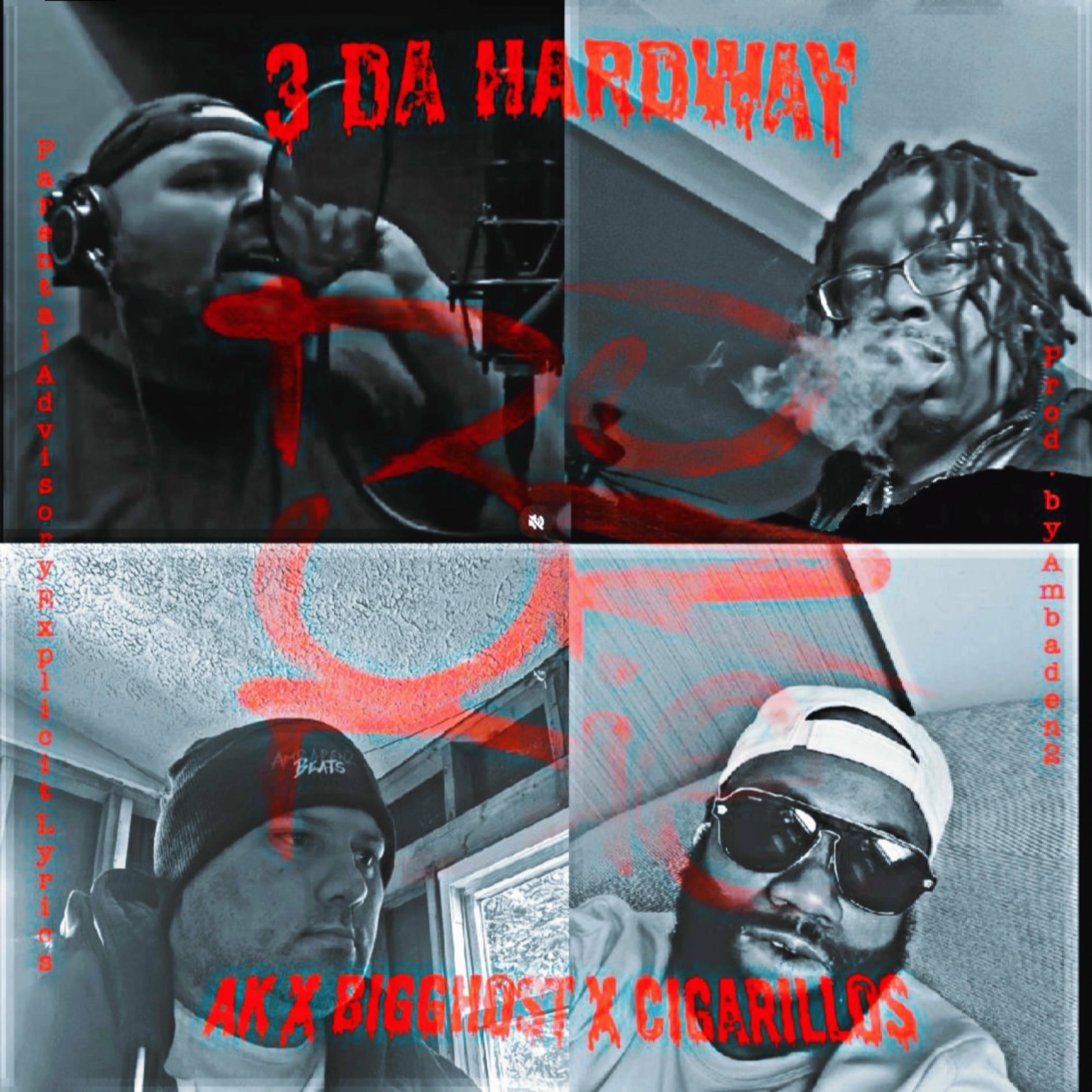 Album cover of 3 Da Hardway (feat. Do or Die, BiGGhost & Cigarillos)