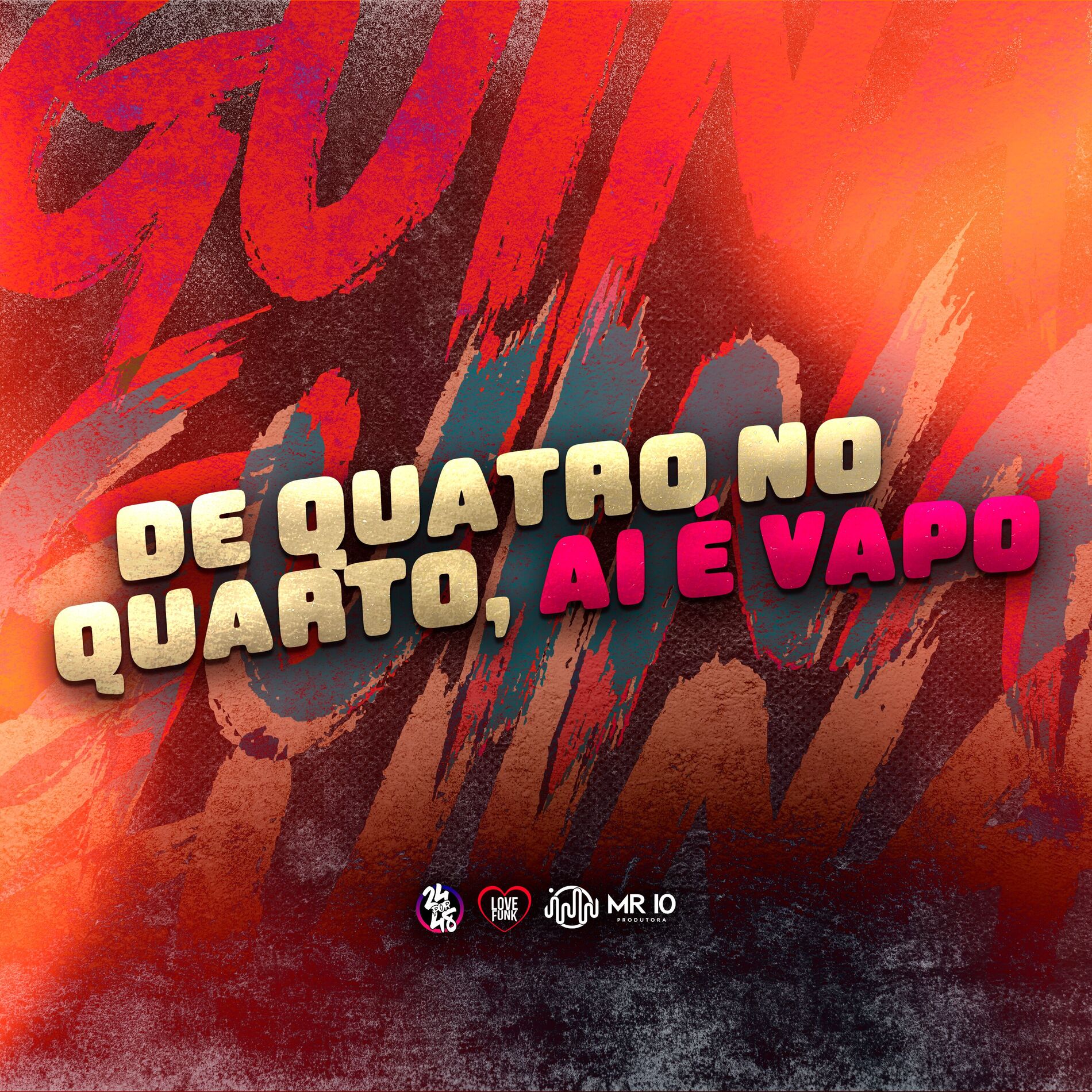 Album cover of DE QUATRO NO QUARTO, AI É VAPO