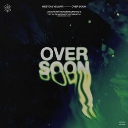 Cover of Over Soon