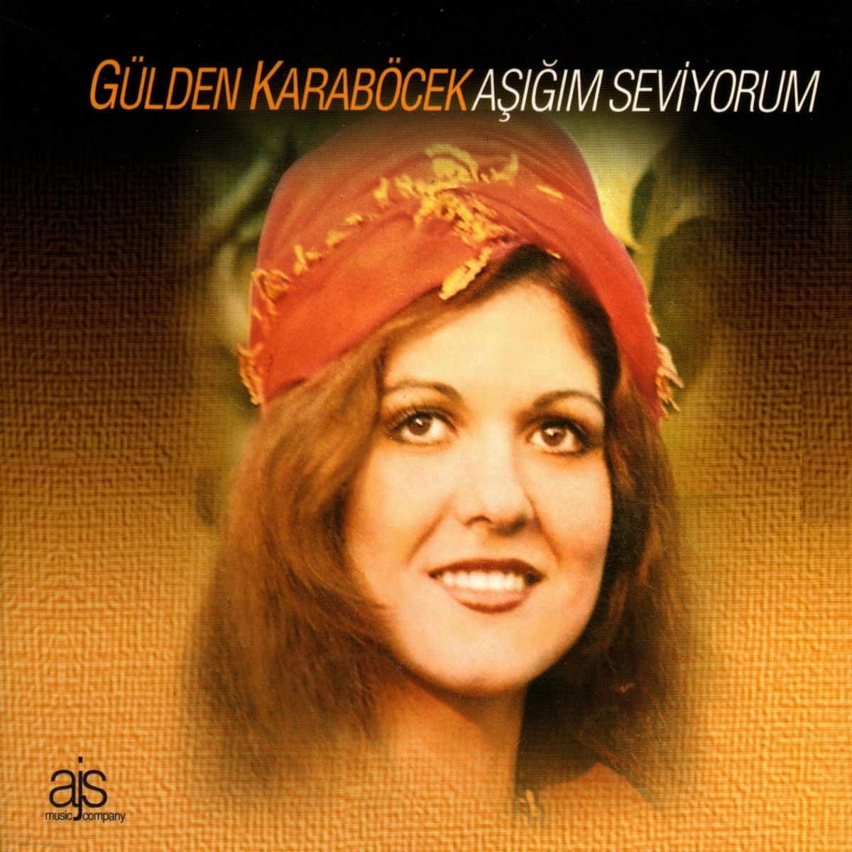 Album cover of Aşığım Seviyorum (Gülden Karaböcek Altın Klasikleri)