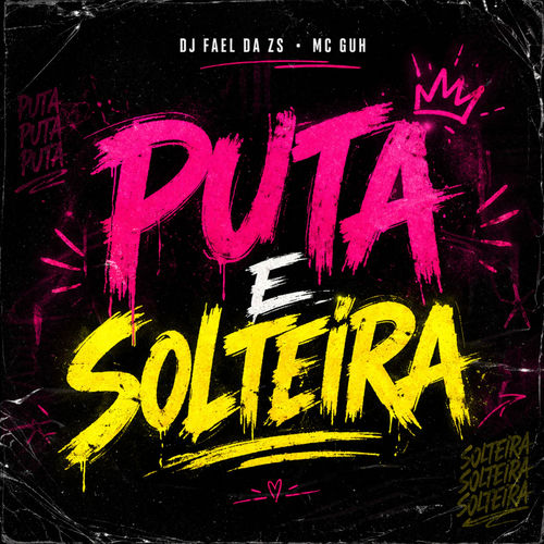 Puta e Solteira
