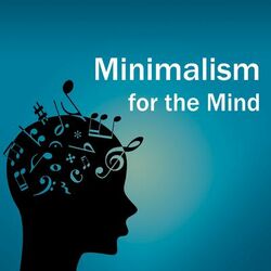 Cover of Minimalism for the Mind