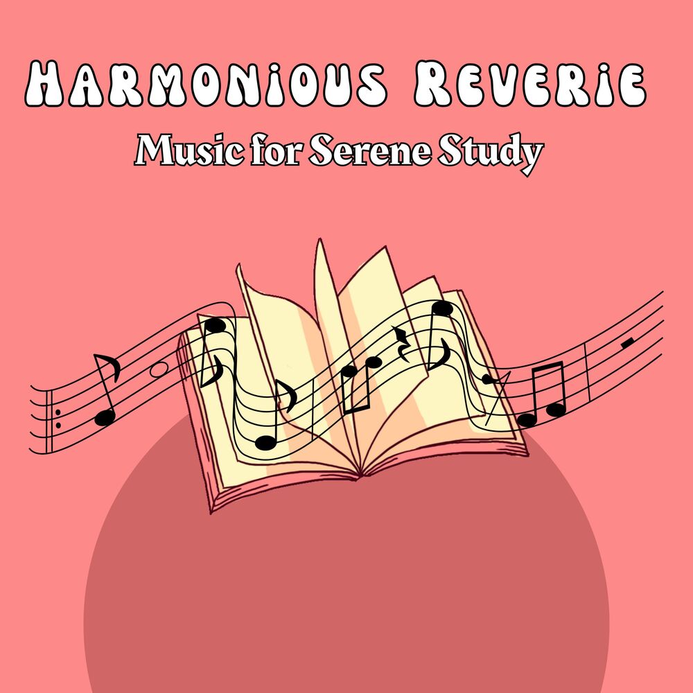 Picture of Harmonious Reverie: Music for Serene Study