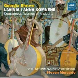 Cover of Georgia Shreve: Lavinia and Anna Komnene - Courageous Women of Antiquity