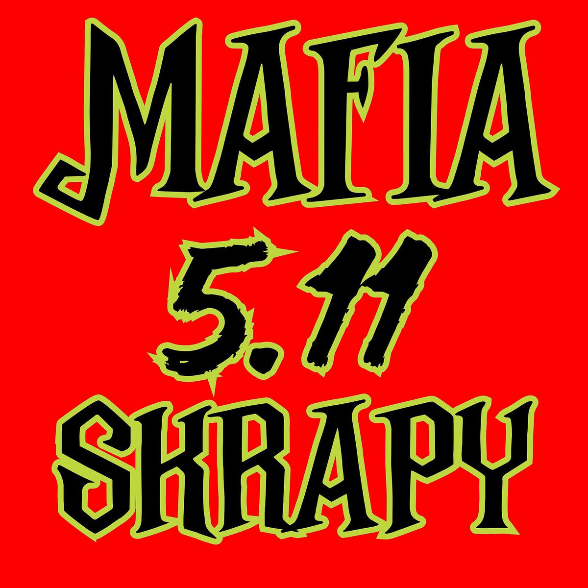 Album cover of Mafia 5.11