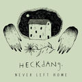 Never Left Home