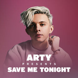 Cover of ARTY presents Save Me Tonight