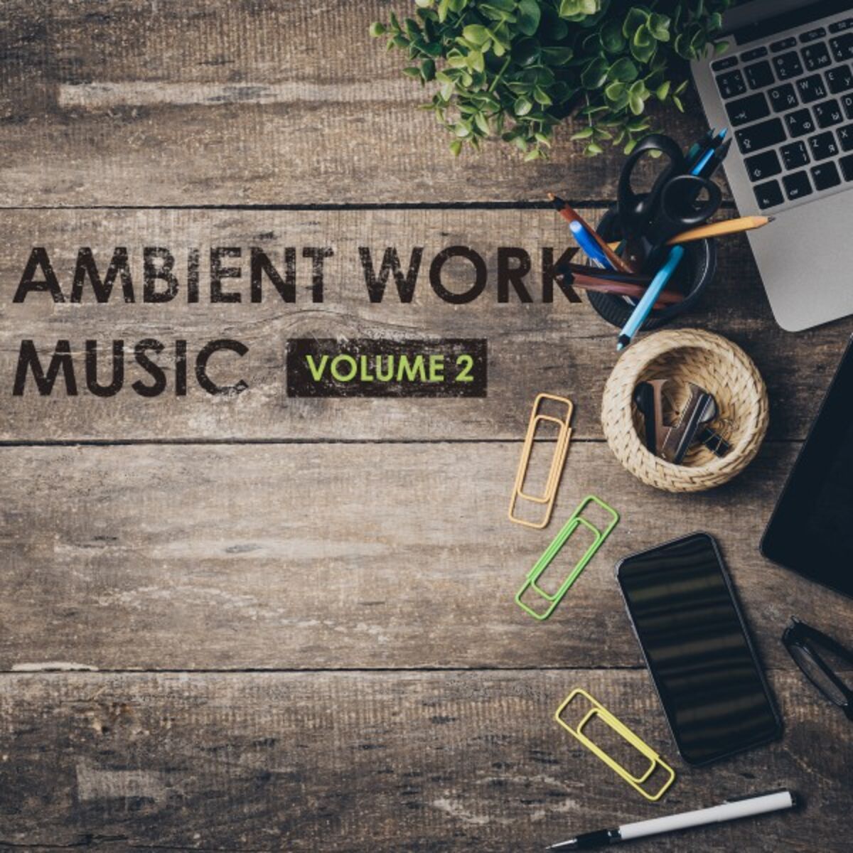 Album cover of Ambient Work Music, Vol. 2
