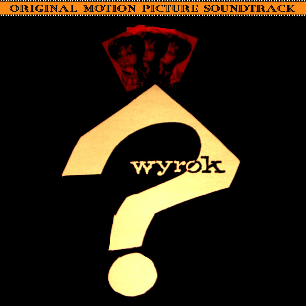 Picture of Wyrok (Original 1962 Film Soundtrack)