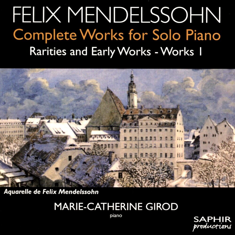 Picture of Mendelssohn: Complete Works for Solo Piano, Rarities & Early Works, Vol. 1