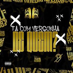 Cover of Ta Com Vergonha De Quem ?