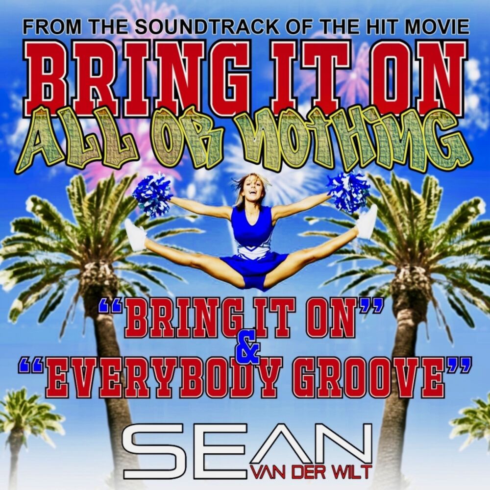 Picture of Bring It On "All Or Nothing"