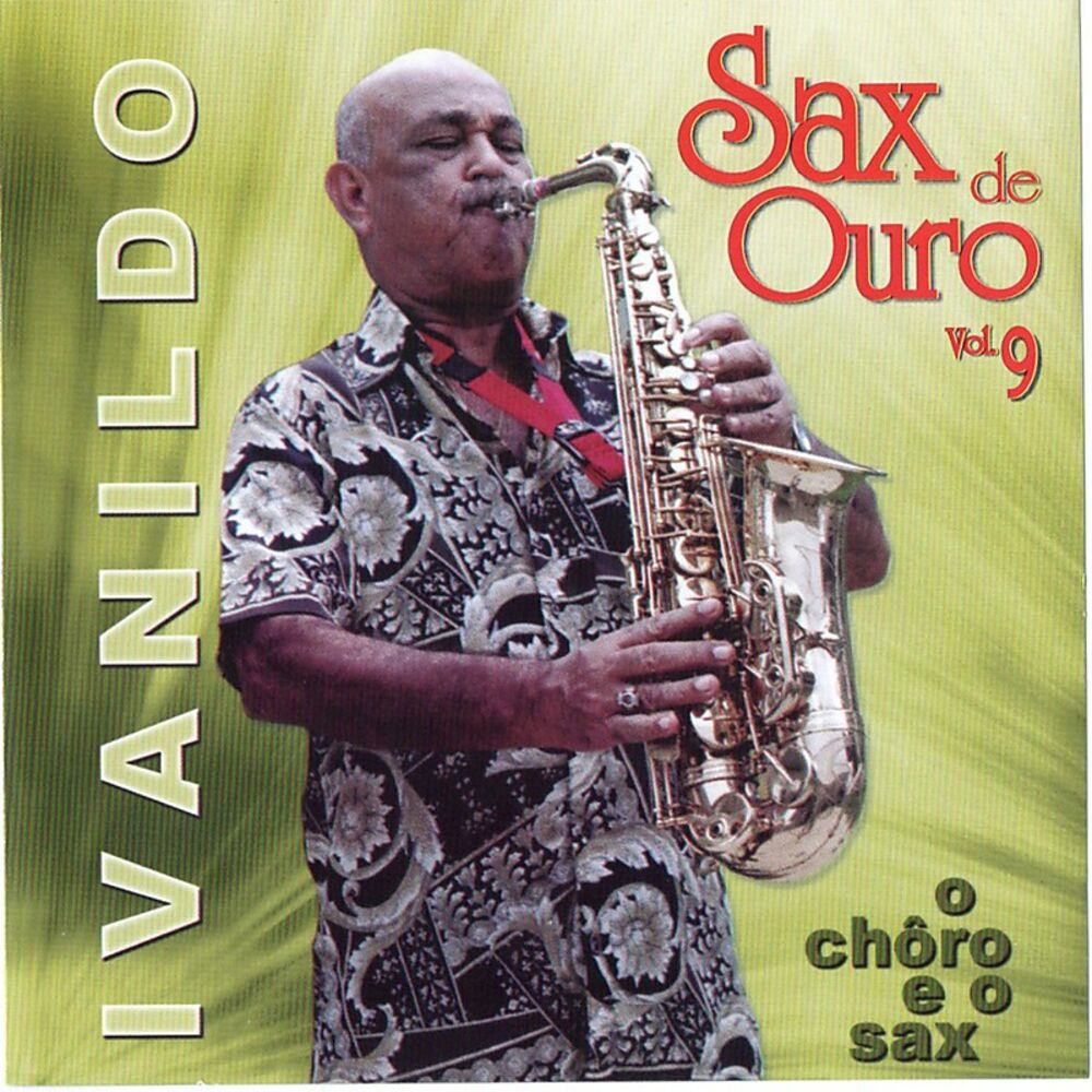 Picture of Sax de Ouro, Vol. 9 (O Chôro e o Sax)