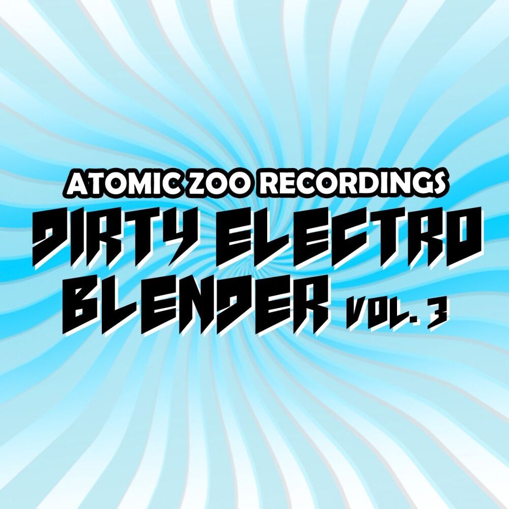Picture of Dirty Electro Blender Vol. 3