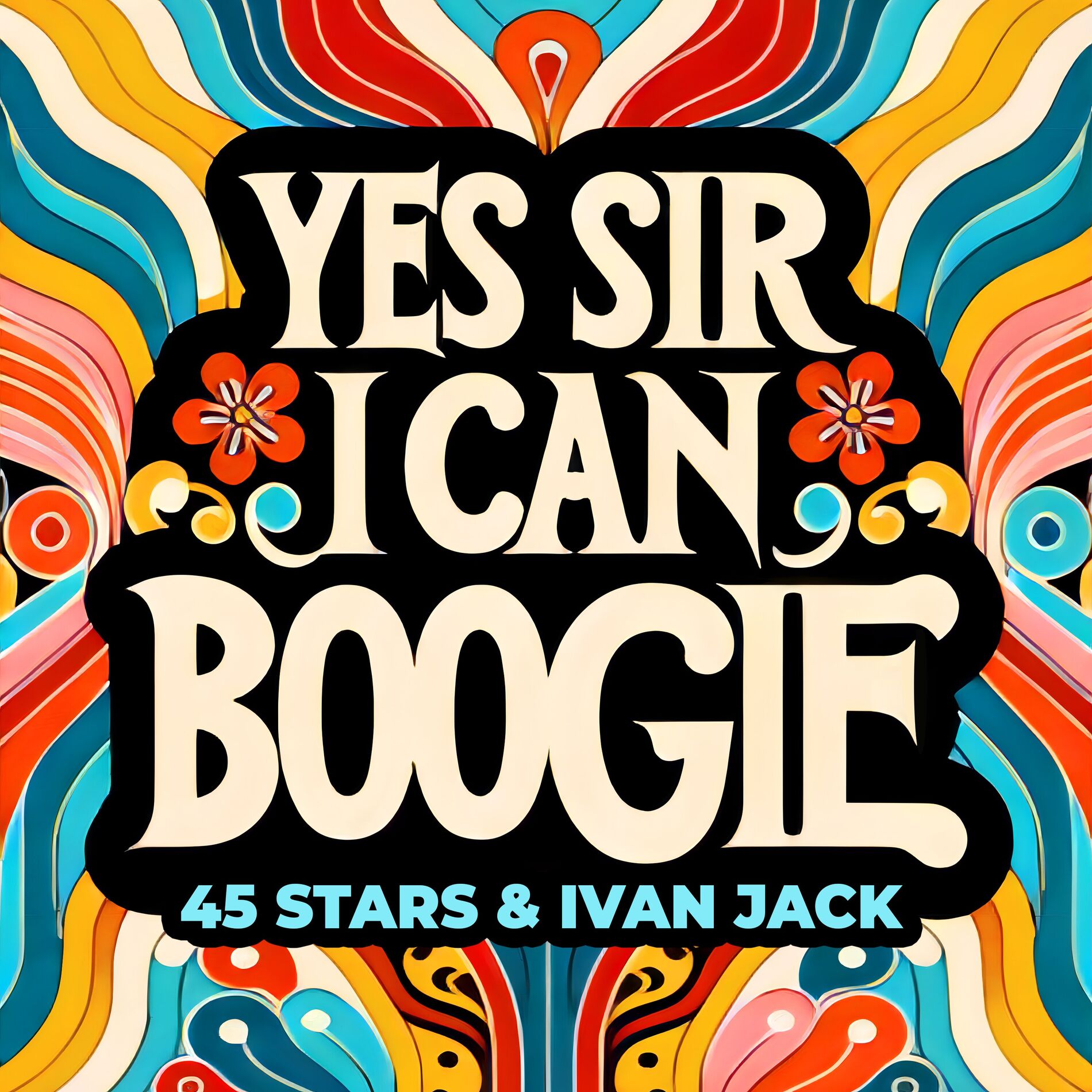 Album cover of Yes Sir, I Can Boogie