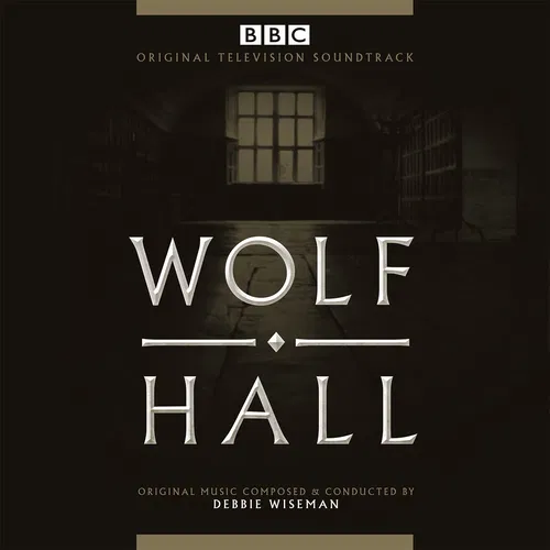 Wolf Hall (Original Television Soundtrack) — cover art