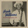 I Don't Care (If Tomorrow Never Comes) (Show 10) by Hank Williams album cover